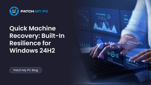 Quick Machine Recovery: Built-In Resilience for Windows 24H2