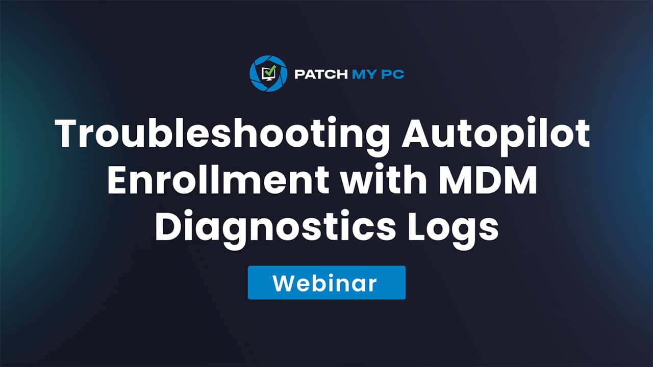Troubleshooting Autopilot Enrollment with MDM Diagnostics Logs Feature Image