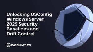 OSConfig: Windows Server 2025 Security Baselines & Drift Control ...