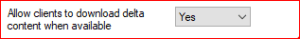SCCM download delta content enabled