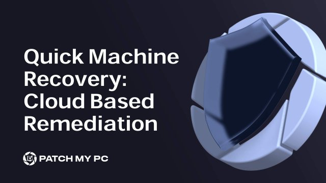Quick Machine Recovery Cloud Based Remediation