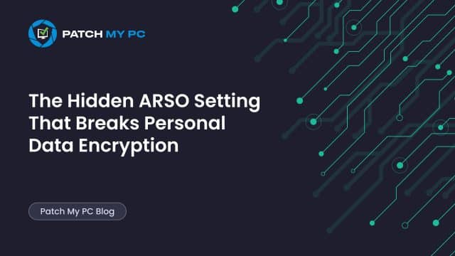 The Hidden ARSO Setting That Breaks Personal Data Encryption