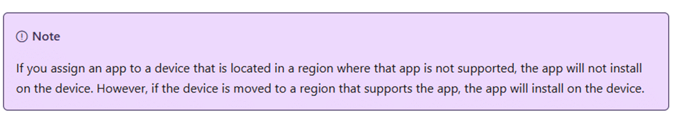 If you assign an app to a device that is located in a region where that app is not supported, the app will not install on the device (0x87D30017)