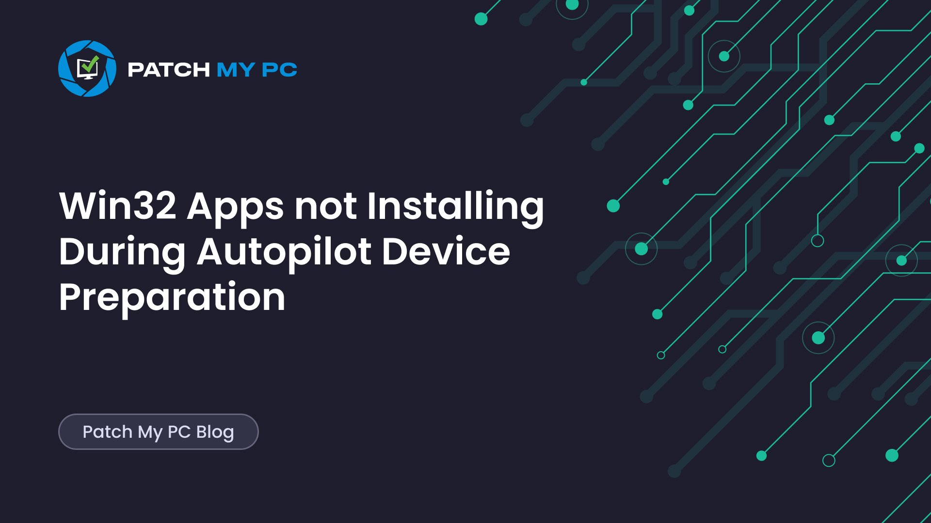 Win32 Apps not Installing During Autopilot Device Preparation