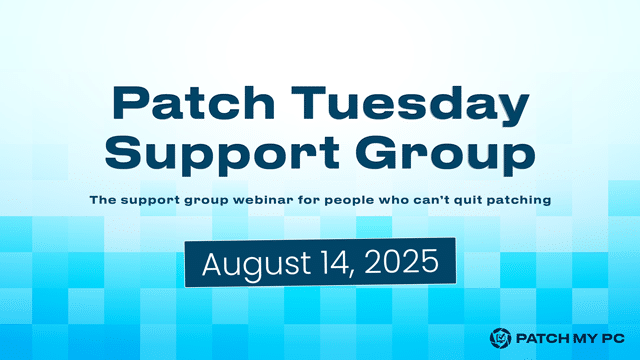 Patch Tuesday Support Group August 2025 Feature Image