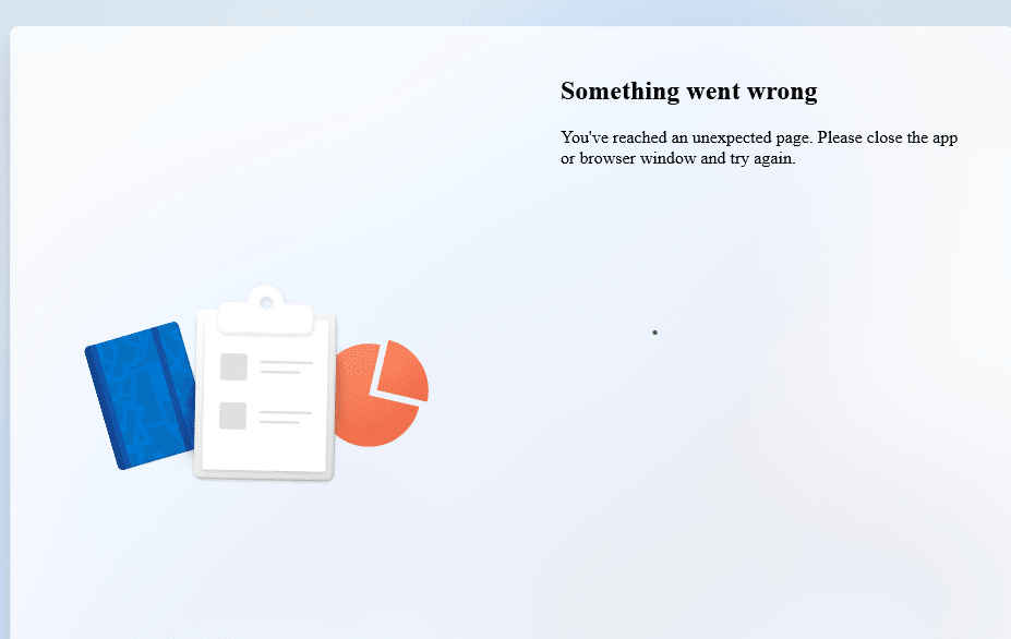 Something Went Wrong and You've Reached an Unexpected Page.