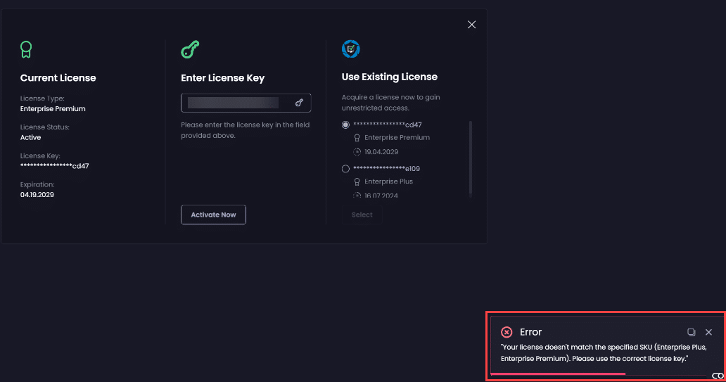 Error - Your license doesn't match the specified SKU (Enterprise Plus, Enterprise Premium). Please use the correct license key.