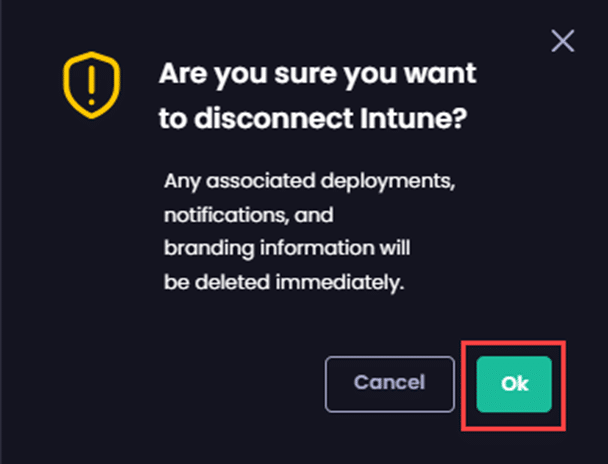 Clicking "OK" on the "Are you sure you want to disconnect Intune" popup