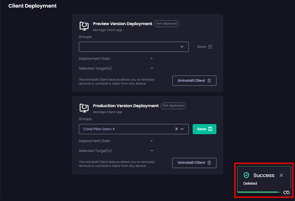 "Client Deployment" screen is redisplayed along with the "Success – Deleted" notification