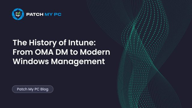 The History of Intune From OMA DM to Modern Windows Management.