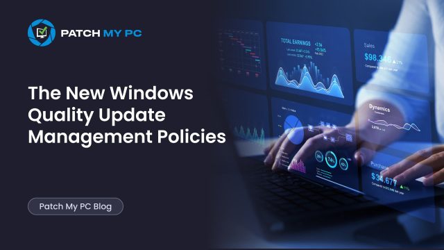 The New Windows Quality Update Management Policies