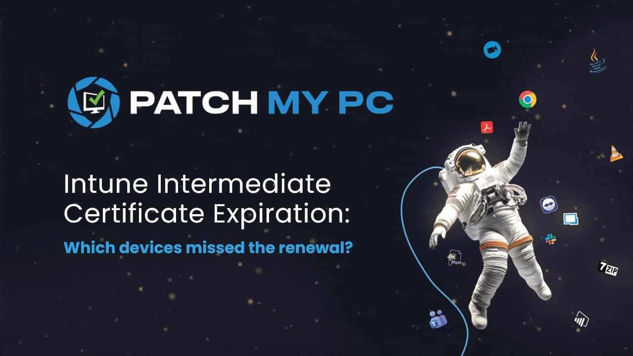 Why Intune Certificate Expiration Matters More Than You Think | Patch My PC Webinar Feature Image