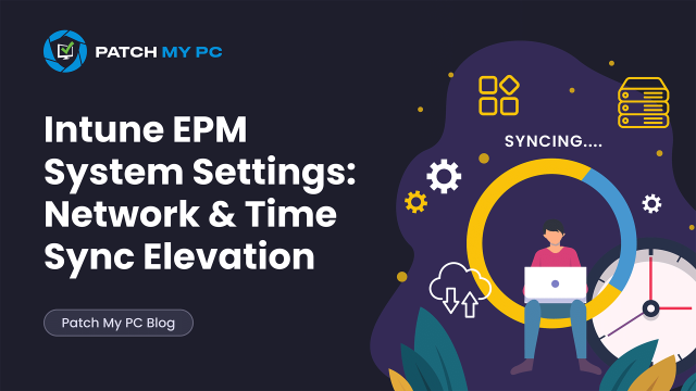 Intune-EPM-System-Settings-Network-and-Time-Sync-Elevation