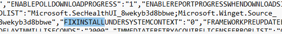 fix install under system context flight set to 0 suddenly