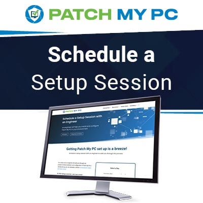 Setup Session: Free Setup Call with an Engineer | Patch My PC