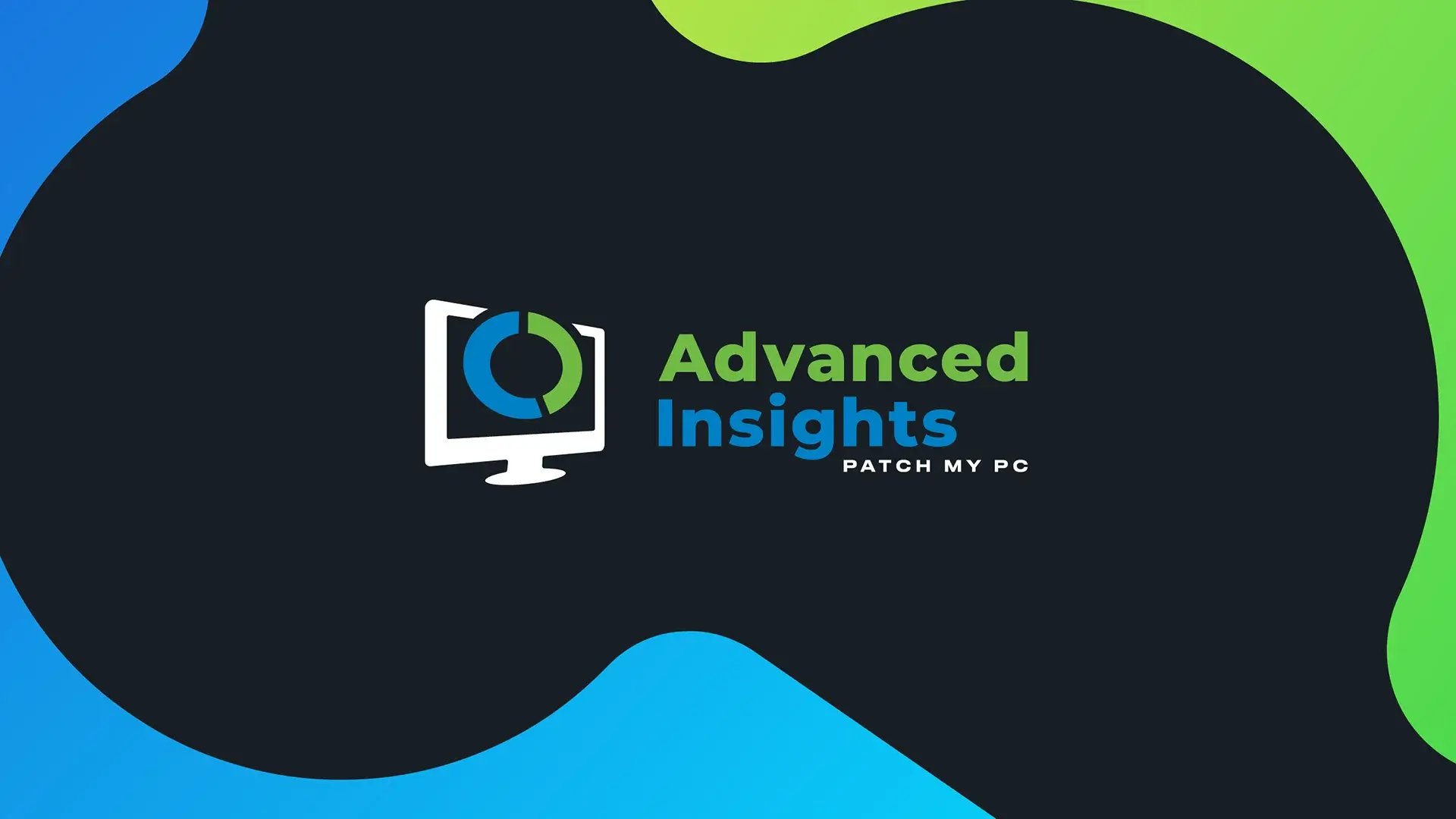 Patch My PC Advanced Insights