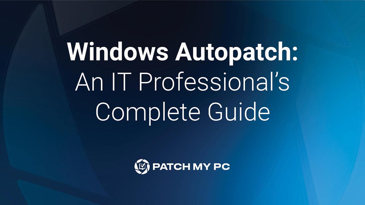 Windows Autopatch: An IT Professional’s Complete Guide