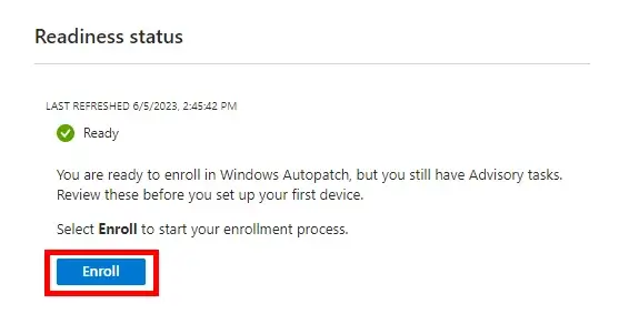 Click the Enroll button to begin enrolling your tenant into the Windows Autopatch Service.
