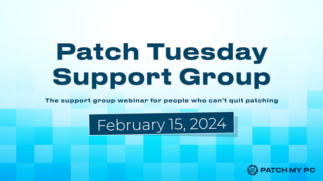 Patch Tuesday Support Group Webinar February 2024 Feature Image