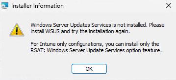 Windows Server Update Services is not installed error message.