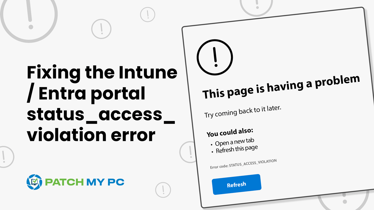 Fixing the Intune / Entra portal status_access_violation error code