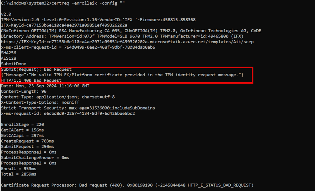 when trying to enroll the windows AIK Certificate, we got the error:  no valid TPM EK/Platform certificate provided in the TPM Identity request message