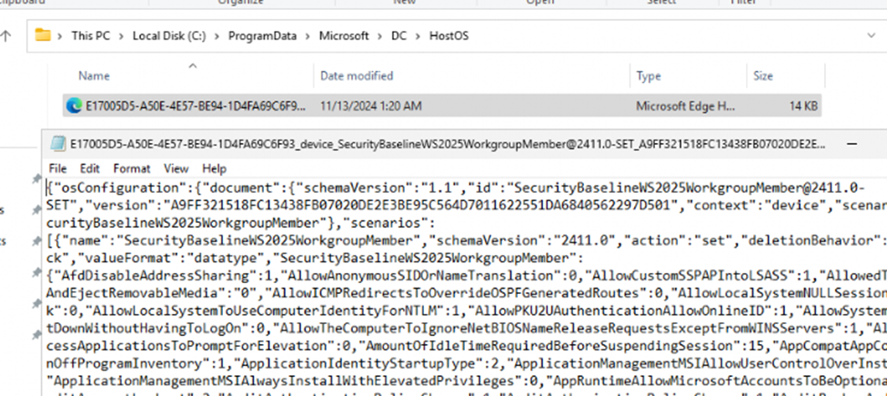 A JSON file with all security baseline settings in it will appear in the C:ProgramDataMicrosoftDCHostOS