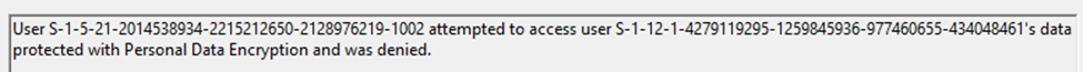 the efs event log, a user tried to open a file which was protected with personal data encryption and is denied access (access denied)