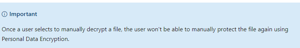 a note that mentions that once a user can't encrypt a decrypted file