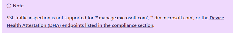 ssl inspection not supported for dm.microsoft.com with it the device inventory agent can't be deployed to the devices