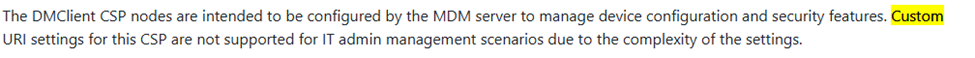 custom uri settings for the dmclient csp are not supported